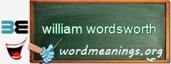 WordMeaning blackboard for william wordsworth
